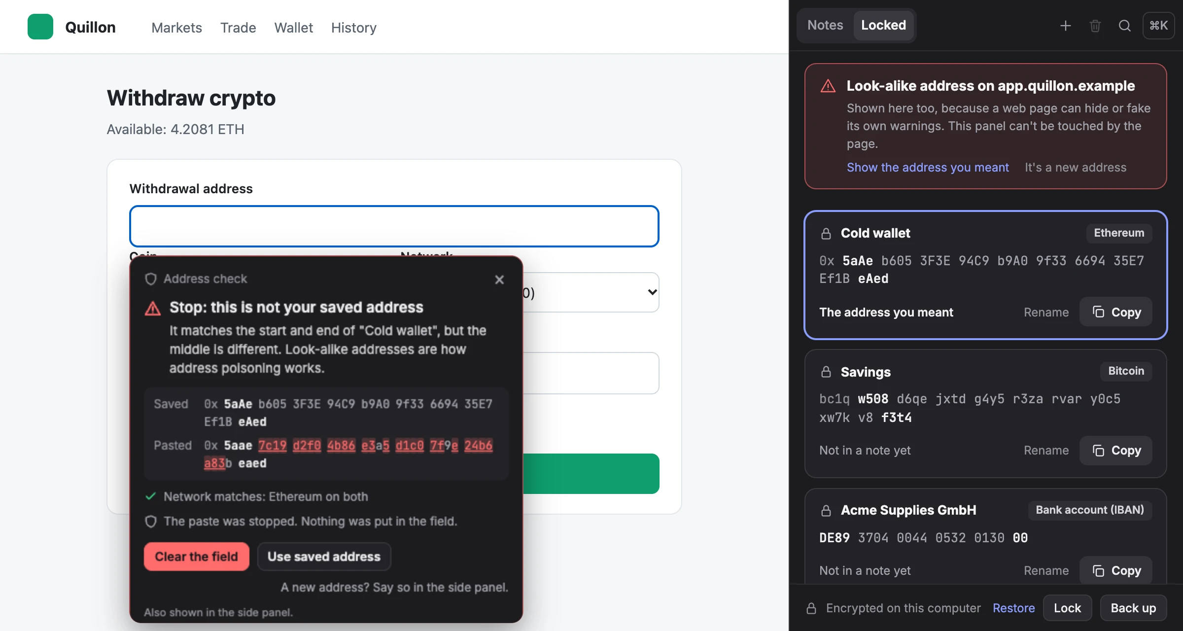 A made-up exchange's withdrawal page with a look-alike address pasted. Noteproof's red card says “Stop: this is not your saved address”, marks every character that differs, and says the paste was stopped. The side panel beside it shows the same warning and the saved address that was meant.